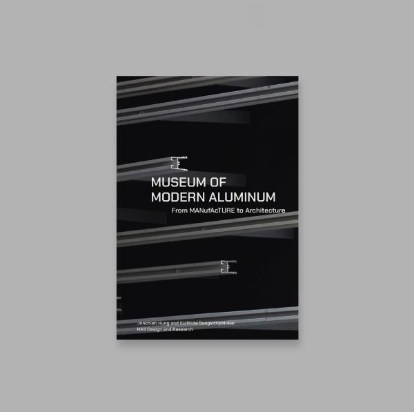 From MANufAcTURE to Architecture The Museum of Modern Aluminum