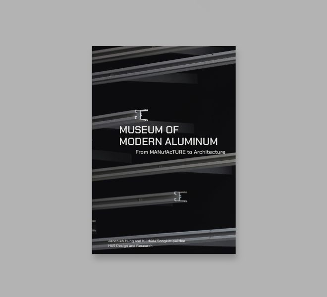 From MANufAcTURE to Architecture The Museum of Modern Aluminum